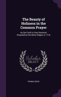 Produktbild: The Beauty of Holiness in the Common Prayer