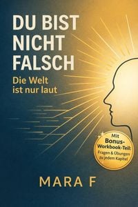 Produktbild: Du bist nicht falsch. Die Welt ist nur laut