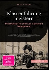 Produktbild: Klassenf&uuml;hrung meistern: Praxiswissen f&uuml;r effektives Classroom Management