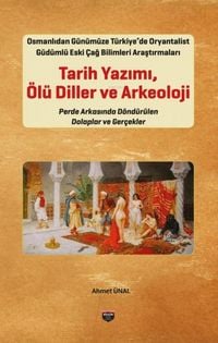 Produktbild: Tarih Yazimi, &Ouml;l&uuml; Diller ve Arkeoloji