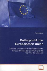 Produktbild: Linse, Y: Kulturpolitik der Europ&auml;ischen Union