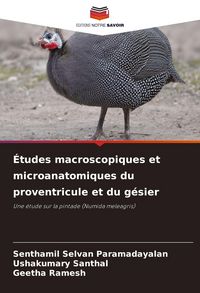 Produktbild: &Eacute;tudes macroscopiques et microanatomiques du proventricule et du g&eacute;sier