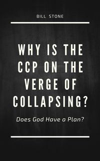 Produktbild: Why is the CCP on the Verge of Collapsing?