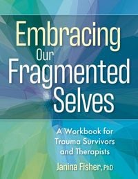 Produktbild: Embracing Our Fragmented Selves