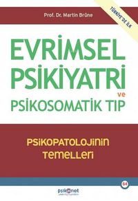 Produktbild: Evrimsel Psikiyatri ve Psikosomatik Tip - Psikopatolojinin Temelleri