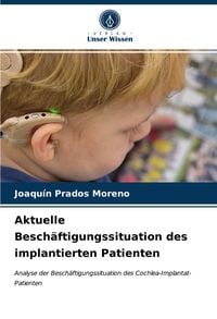 Bild vom Artikel Aktuelle Beschäftigungssituation des implantierten Patienten vom Autor Joaquín Prados Moreno