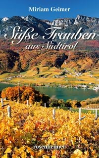 Produktbild: S&uuml;&szlig;e Trauben aus S&uuml;dtirol