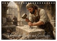 Produktbild: Ursprung: Berufe mit Geschichte. (Tischkalender 2027 DIN A5 quer), CALVENDO Monatskalender