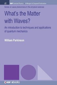 Produktbild: What's the Matter with Waves?