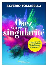 Produktbild: Osez votre singularite cessez de