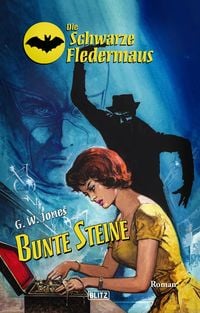 Produktbild: Die Schwarze Fledermaus 37: Bunte Steine