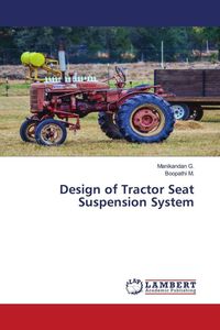 Produktbild: Design of Tractor Seat Suspension System