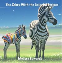 Produktbild: The Zebra With the Colorful Stripes