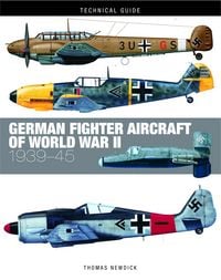 Produktbild: German Fighter Aircraft of World War II