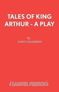Produktbild: Tales of King Arthur - A Play
