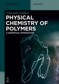 Produktbild: Physical Chemistry of Polymers