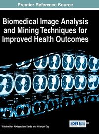 Produktbild: Biomedical Image Analysis and Mining Techniques for Improved Health Outcomes