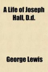 Produktbild: A Life of Joseph Hall (Volume 4)