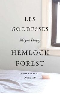 Produktbild: Moyra Davey: Les Goddesses/Hemlock Forest