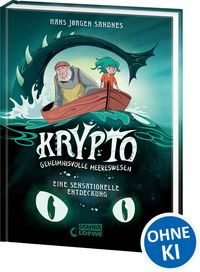 Produktbild: Krypto - Geheimnisvolle Meereswesen (Band 1) - Eine sensationelle Entdeckung