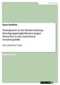 Produktbild: Partizipation in der Heimerziehung. Beteiligungsm&ouml;glichkeiten junger Menschen in der station&auml;ren Erziehungshilfe