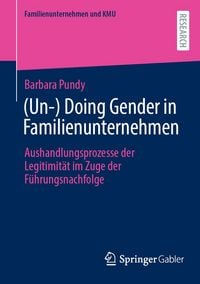 Produktbild: (Un-) Doing Gender in Familienunternehmen