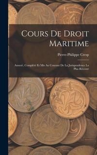 Produktbild: Cours de Droit Maritime