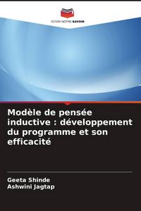 Produktbild: Mod&egrave;le de pens&eacute;e inductive : d&eacute;veloppement du programme et son efficacit&eacute;
