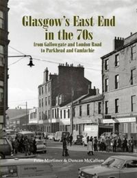 Produktbild: Glasgow's East End in the 70s
