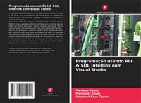 Produktbild: Programa&ccedil;&atilde;o usando PLC & SQL Interlink com Visual Studio