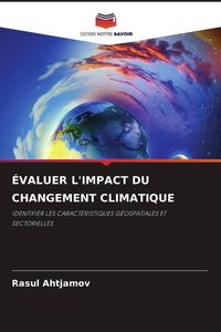 Produktbild: &Eacute;VALUER L'IMPACT DU CHANGEMENT CLIMATIQUE