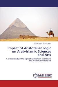 Produktbild: Impact of Aristotelian logic on Arab-Islamic Sciences and Arts