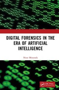Produktbild: Digital Forensics in the Era of Artificial Intelligence
