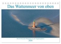 Produktbild: Das Wattenmeer von oben (Tischkalender 2026 DIN A5 quer), CALVENDO Monatskalender