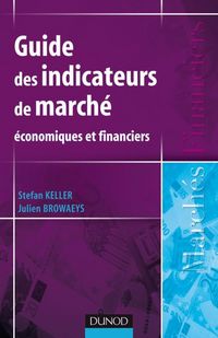 Produktbild: Guide des indicateurs de march&eacute; - Economiques et financiers
