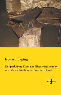 Produktbild: Der praktische Eisen-und Eisenwarenkenner