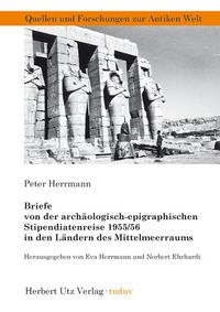 Produktbild: Briefe von der arch&auml;ologisch-epigraphischen Stipendiatenreise 1955/56 in den L&auml;ndern des Mittelmeerraums