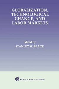 Produktbild: Globalization, Technological Change, and Labor Markets