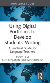 Produktbild: Using Digital Portfolios to Develop Students' Writing