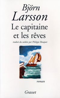 Bild vom Artikel Le capitaine et ses rêves vom Autor Björn Larsson