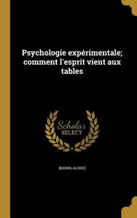 Produktbild: Psychologie exp&eacute;rimentale; comment l'esprit vient aux tables