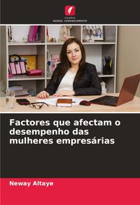 Produktbild: Factores que afectam o desempenho das mulheres empres&aacute;rias