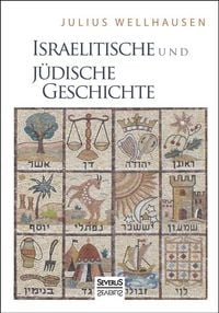 Produktbild: Wellhausen, J: Israelitische und J&uuml;dische Geschichte
