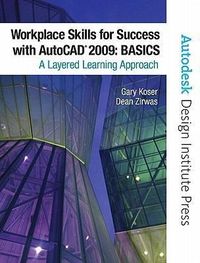 Bild vom Artikel Workplace Skills for Success with AutoCAD 2009: Basics Value Package (Includes 180-Day AutoCAD Student Learning License) vom Autor Gary Koser