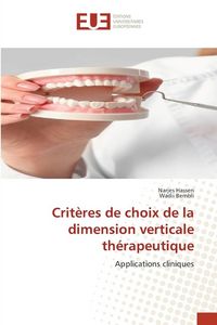 Produktbild: Crit&egrave;res de choix de la dimension verticale th&eacute;rapeutique