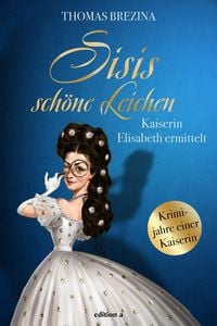 Produktbild: Sisis sch&ouml;ne Leichen