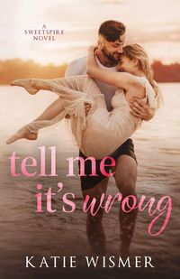 Produktbild: Tell Me It's Wrong