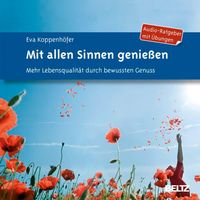 Produktbild: Mit allen Sinnen genie&szlig;en
