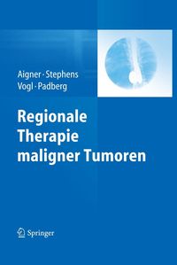 Produktbild: Regionale Therapie maligner Tumoren