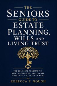 Produktbild: The Seniors Guide to Estate Planning, Wills and Living Trust